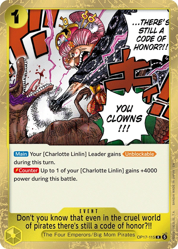 Don't you know that even in the cruel world of pirates there's still a code of honor?!! OP17-115 The World's Strongest Warriors Rare